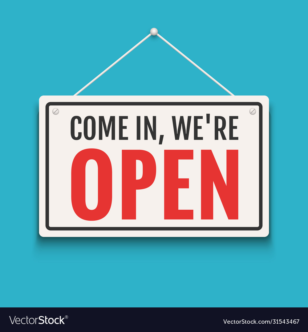 We are Open